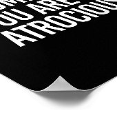 SUPER CALLOUS FRAGILE EGO TRUMP U BENT ERNSTIG POSTER (Hoek)