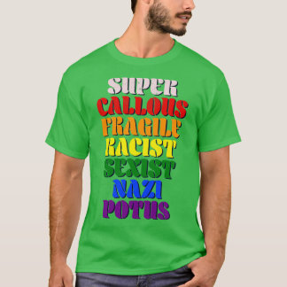Super Callous Fragile T-shirt