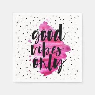 Super Chic Party goede vibes alleen Paper Napkin Servet