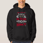 Super Cool Autism mama Hoodie (Voorkant)