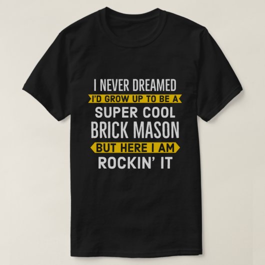 Super Cool Brick Mason Gift T-shirt (Design voorkant)