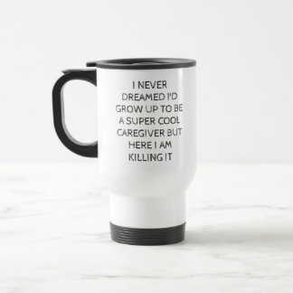 Super Cool Caregiver Mug – Funny Gift for Caregive Reisbeker