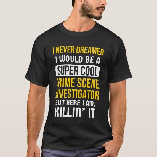 Super Cool Crime Scene, onderzoeksartikel T-shirt (Voorkant)