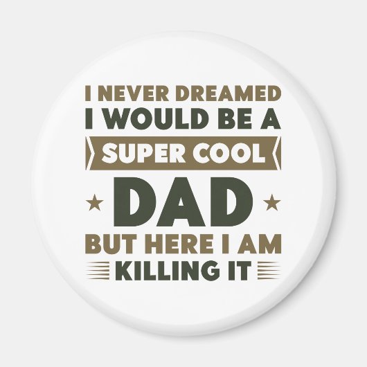 Super Cool Dad Magneet (Voorkant)