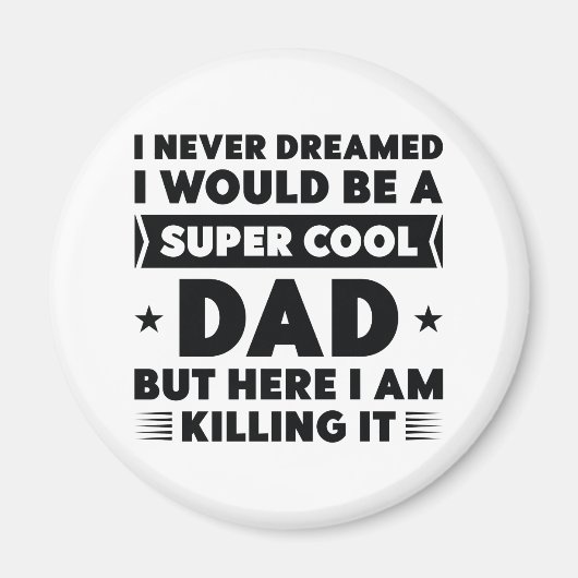 Super Cool Dad Magneet (Voorkant)