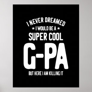 Super Cool G-Pa Grootvader Gift Poster