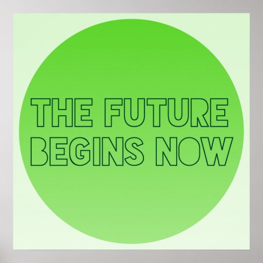 Super Cool Green Future Quote Typografie Poster (Voorkant)