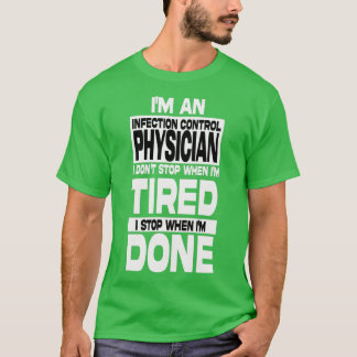 Super Cool Infection Control Physician Gift 1 T-shirt