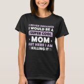 Super Cool mama T-shirt (Voorkant)