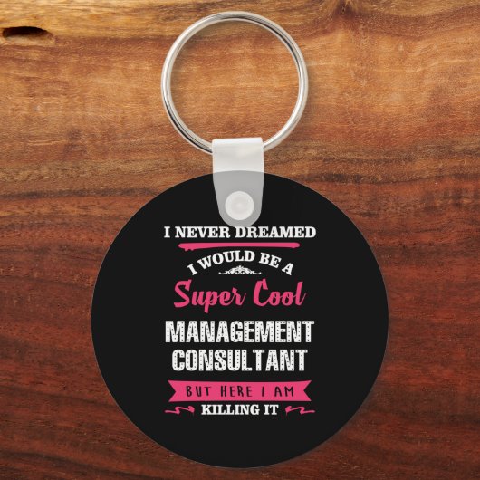 Super Cool Management Consultant Sleutelhanger (Voorkant)