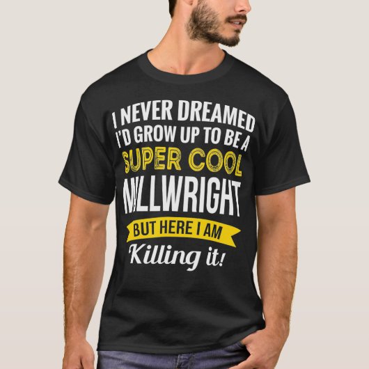 Super Cool Millwright Tshirt Gifts Funny (Voorkant)