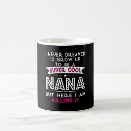 Super Cool NANA doodt het! Koffiemok