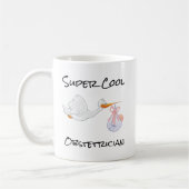 SUPER Cool ObstetricianCoffee Mug Koffiemok (Links)