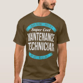 Super cool onderhoud technicus geschenken grappig t-shirt (Voorkant)