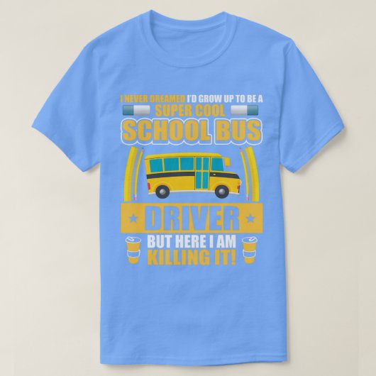 Super Cool School Bus Driver Grapny Quote T-shirt (Design voorkant)