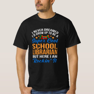 Super Cool School Librarian Gift Librarian Day T-shirt