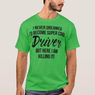 Super Cool-stuurprogramma T-shirt
