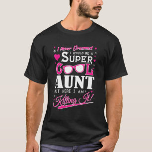 Super cool tante maar hier ben ik het doden Funny  T-shirt