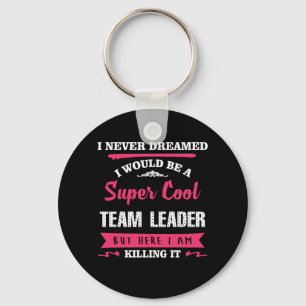 Super Cool Team Leader Sleutelhanger