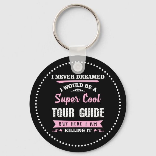 Super Cool Tour Guide Sleutelhanger (Voorkant)