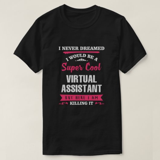 Super Cool Virtual Assistant T-shirt (Design voorkant)