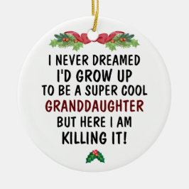 Super coole kleindochter die het doodt & aangepast keramisch ornament