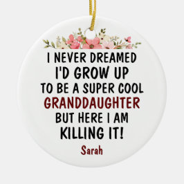 Super coole kleindochter die het grappige geschenk keramisch ornament