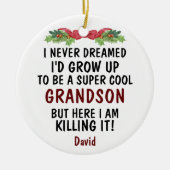 Super coole kleinzoon die het doodt & aangepaste f keramisch ornament (Voorkant)