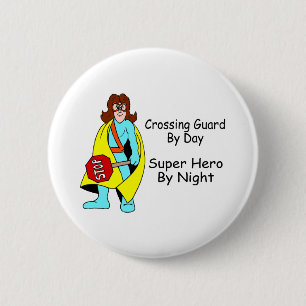 Super Crossing Guard Ronde Button 5,7 Cm