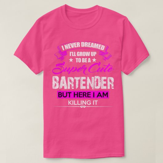Super Cute Bartender T-shirt (Design voorkant)