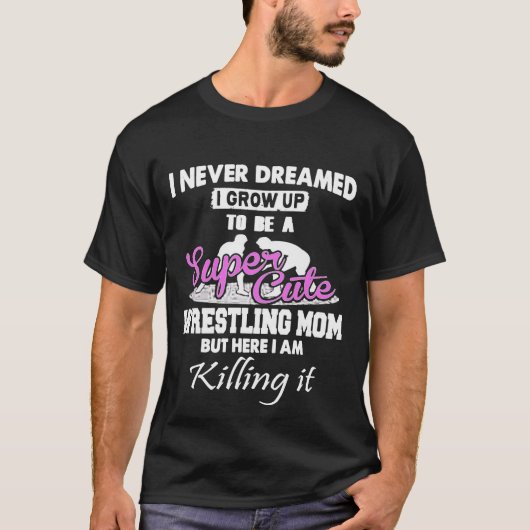 SUPER CUTE WRESTLING MOM T-SHIRT (Voorkant)