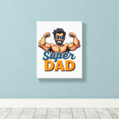 Super Dad Canvas - Bold Funny Wall Art Afdruk (Insitu (Houten vloer))