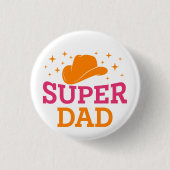 Super Dad Cowboy Style Ronde Button 3,2 Cm (Voorkant)