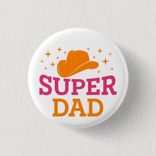 Super Dad Cowboy Style Ronde Button 3,2 Cm (Voorkant)