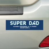 Super Dad Custom Bumpersticker (Op auto)