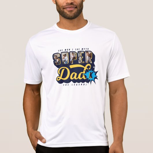 Super Dad Custom Photos Man Myth Legend Superheld T-shirt (Voorkant)