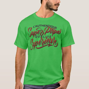 Super Dad Franse Quote Een Franse Quotehat familie T-shirt