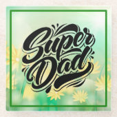 Super Dad Hero Typography Design-67888 Glazen Onderzetter (Voorkant)