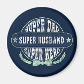 Super Dad Husband Hero Fathers Day Magneet (Voorkant)