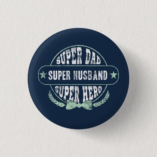 Super Dad Husband Hero Fathers Day Ronde Button 3,2 Cm (Voorkant)