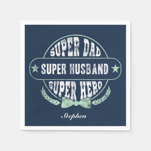 Super Dad Husband Hero Vaderdag Custom Servet (Voorkant)