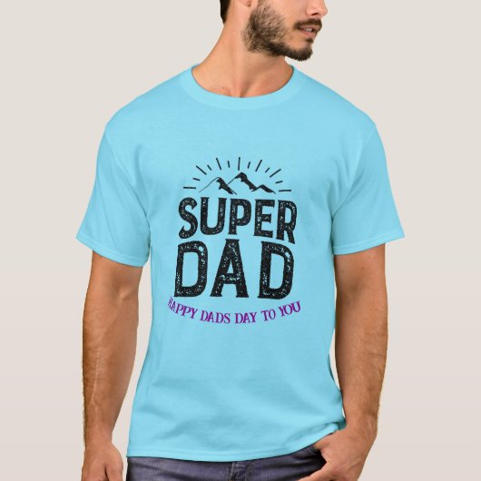SUPER DAD Mountains Custom T-shirt voor vaders Day (Voorkant)