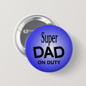 Super DAD op dienstreis Ronde Button 5,7 Cm (Voorkant /achterkant)