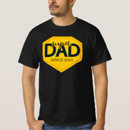 Super Dad Sinds 2025 Custom Fathers Day T-shirt
