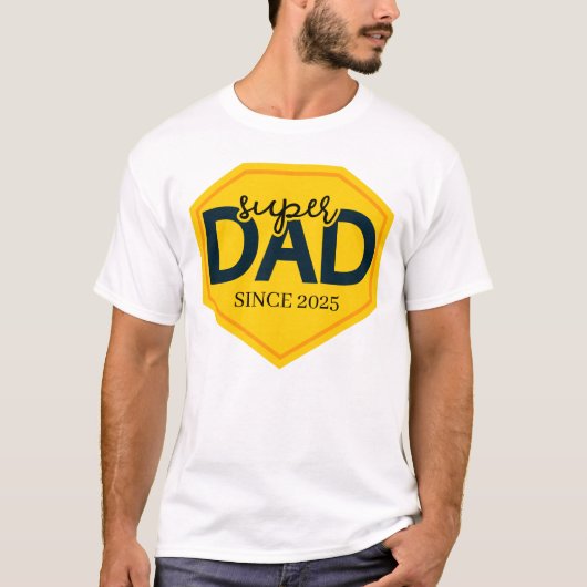 Super Dad Sinds 2025 Custom Year Vaderdag Gift T-shirt (Voorkant)