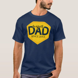 Super Dad sinds 20XX Aanpassen Vaderdag T-shirt