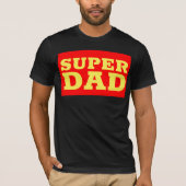 SUPER DAD T-SHIRTS (Voorkant)