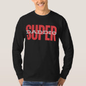 Super Daddio T-shirt (Voorkant)
