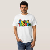 Super Daddio voor beste vader T-shirt (Voorkant volledig)