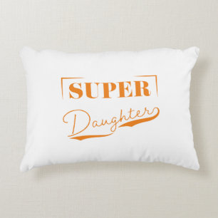 Super Daughter Accent Kussen